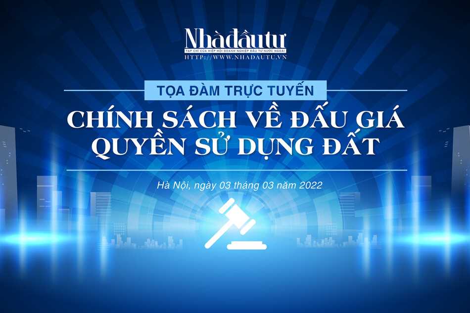 Toạ đàm 'Chính sách về đấu giá quyền sử dụng đất'